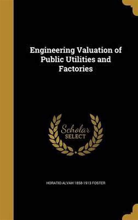 engineering valuation of public utilities and factories pdf Reader