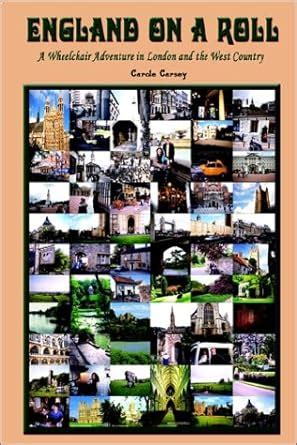 england on a roll a wheelchair adventure in london and the west country PDF