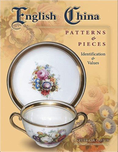 english china patterns and pieces identification and values collector books PDF