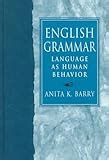 english grammar language as human behavior 3rd edition Kindle Editon