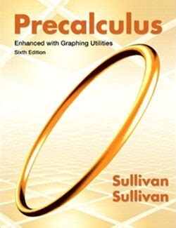 enhanced with graphing utilities 6th edition sullivan Reader