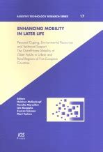 enhancing mobility in later life enhancing mobility in later life Reader