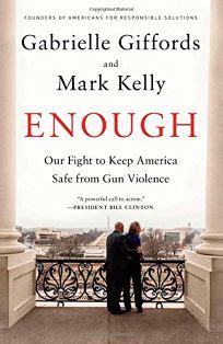enough our fight to keep america safe from gun violence Kindle Editon