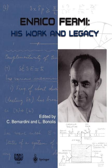 enrico fermi his work and legacy Reader
