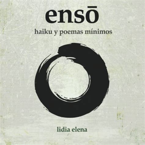 enso un libro de haiku y poemas cortos spanish edition Reader