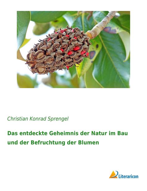 entdeckte geheimnis natur befruchtung blumen Reader