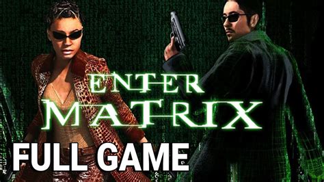 enter the matrix game