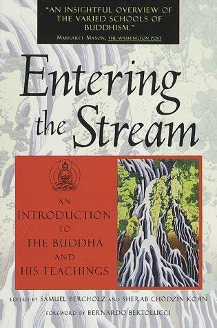 entering the stream an introduction to the buddha and his teachings PDF