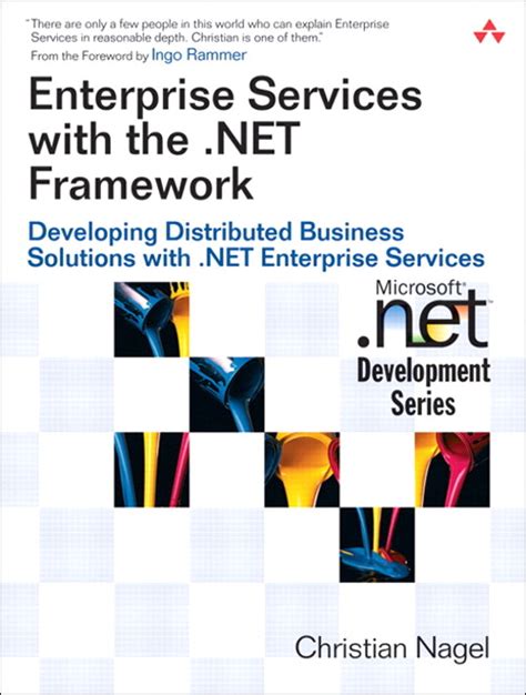 enterprise services with the net framework developing distributed business solutions with net enterprise services Kindle Editon