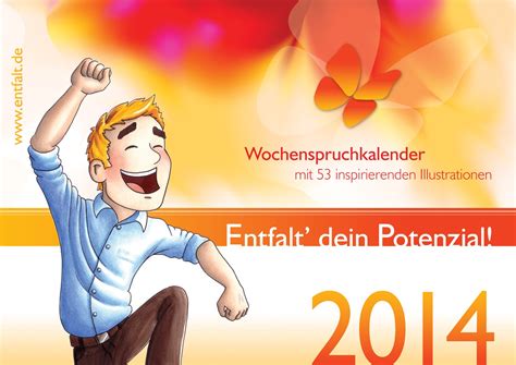 entfalt kalender 2016 potenzial wochenspruchkalender inspirierenden Reader