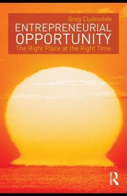 entrepreneurial opportunity the right place at the right time PDF