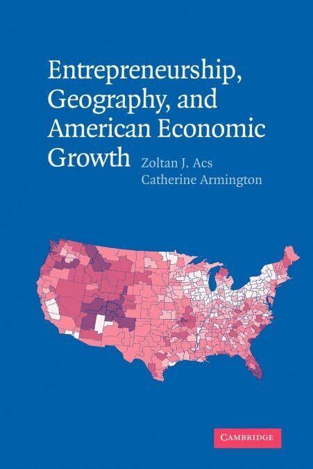 entrepreneurship geography and american economic growth Kindle Editon