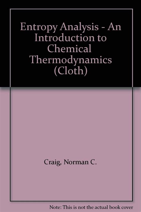 entropy analysis an introduction to chemical thermodynamics Reader