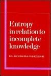 entropy in relation to incomplete knowledge Doc