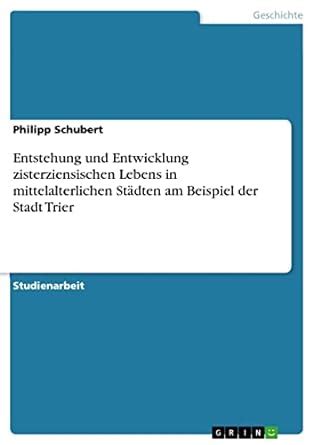 entstehung entwicklung zisterziensischen mittelalterlichen beispiel Doc