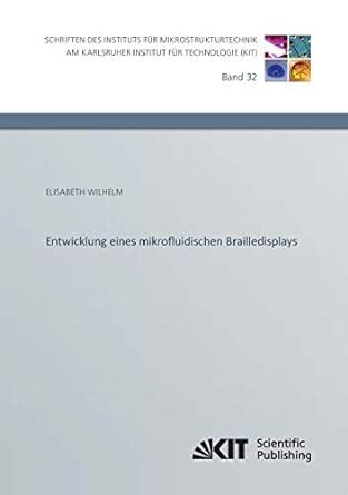 entwicklung mikrofluidischen brailledisplays elisabeth wilhelm Doc