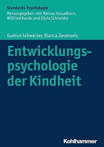 entwicklungspsychologie kindheit kohlhammer standards psychologie Reader