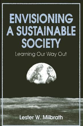 envisioning a sustainable society envisioning a sustainable society Kindle Editon