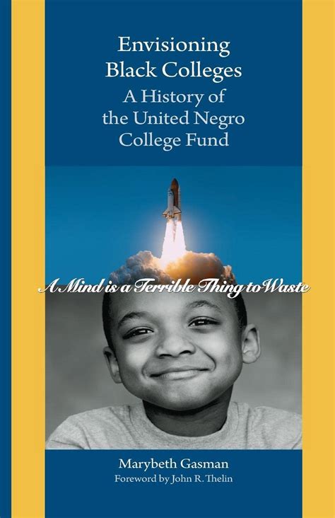 envisioning black colleges a history of the united negro college fund Kindle Editon