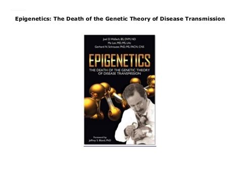 epigenetics the death of the genetic theory of disease transmission PDF