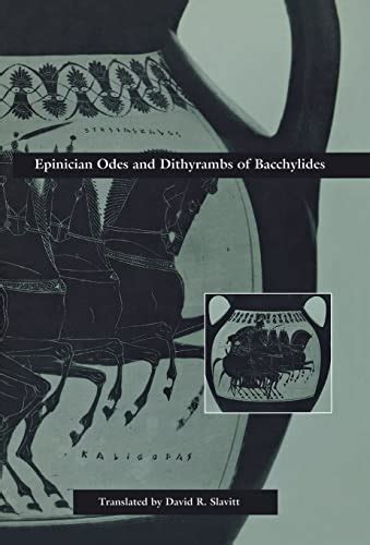 epinician odes and dithyrambs of bacchylides Reader