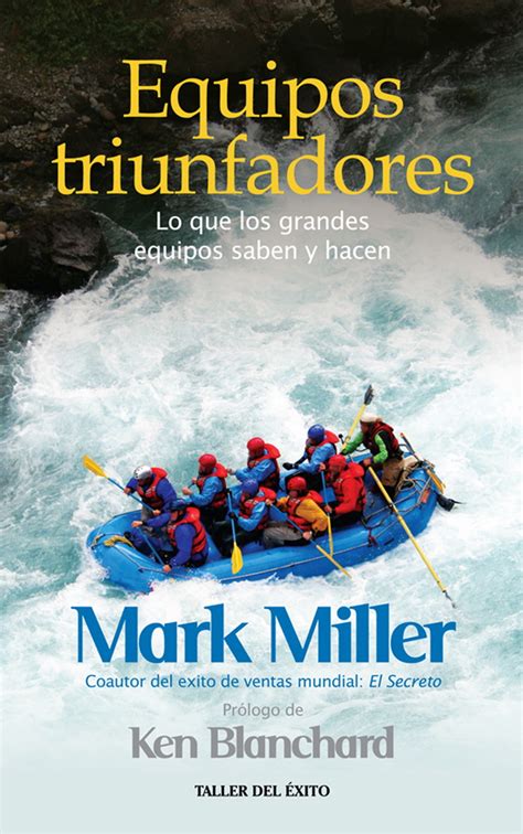 equipos triunfadores lo que los grandes equipos saben y hacen spanish edition ebook mark miller ken blanchard Epub