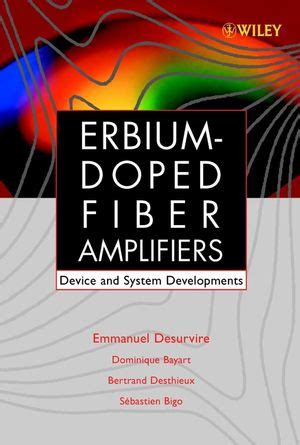 erbium doped fiber amplifiers device and system developments Kindle Editon