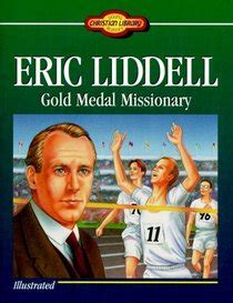 eric liddell gold medal missionary young readers christian library Doc