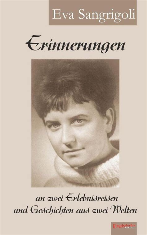 erinnerungen erlebnisreisen geschichten welten german ebook Kindle Editon