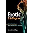 erotic intelligence igniting hot healthy sex while in recovery from sex addiction Kindle Editon