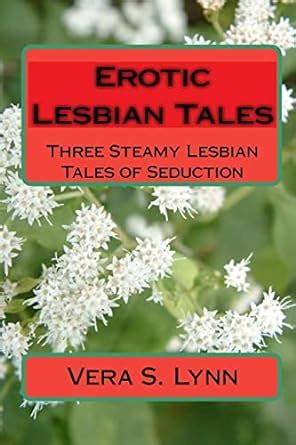 erotic lesbian tales three steamy lesbian tales of seduction Epub