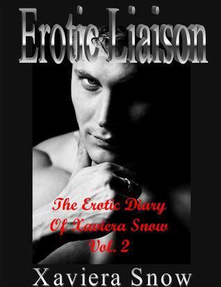 erotic liaison the erotic diary of xaviera snow volume 2 Epub