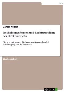 erscheinungsformen und rechtsprobleme des direktvertriebs erscheinungsformen und rechtsprobleme des direktvertriebs PDF