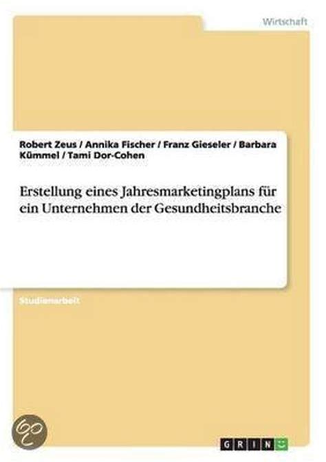 erstellung eines jahresmarketingplans unternehmen gesundheitsbranche Kindle Editon