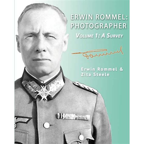 erwin rommel photographer volume 1 a survey Reader