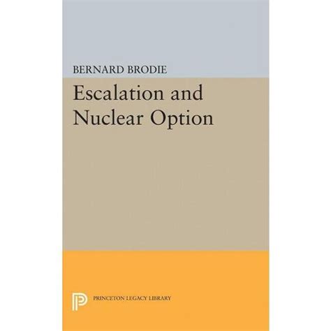 escalation nuclear option princeton library Reader