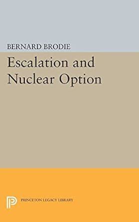 escalation nuclear option princeton library Reader