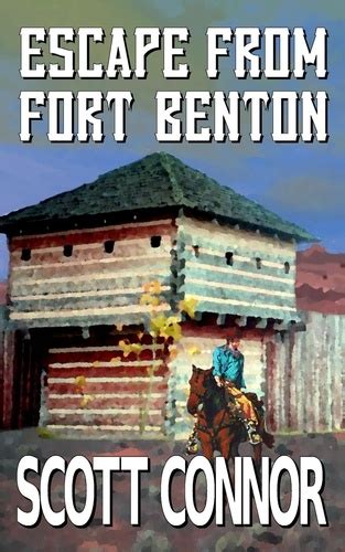 escape from fort benton Doc