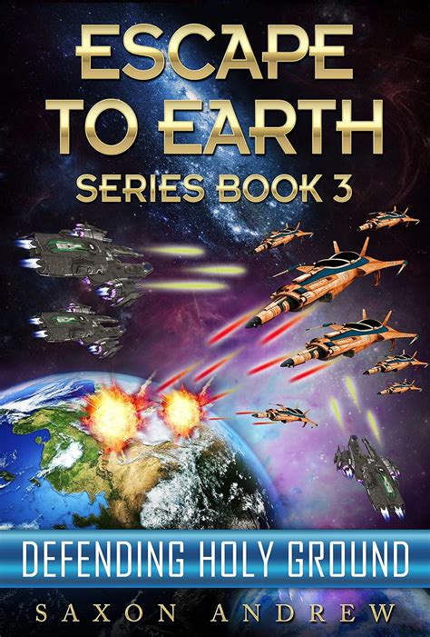 escape to earth defending holy ground Kindle Editon