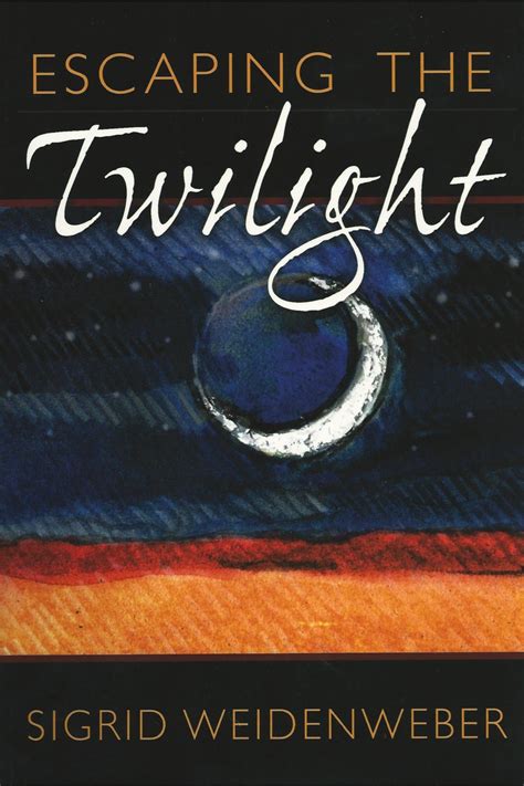 escaping the twilight Reader