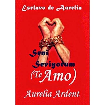 esclavo de aurelia vol 2 la diosa dorada bilogia esclavo de aurelia PDF