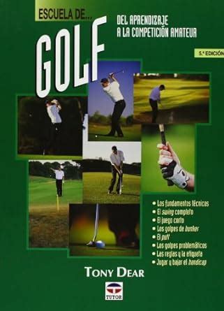 escuela de golf del aprendizaje a la competicion amateur PDF