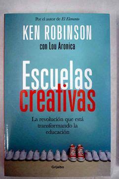 escuelas creativas la revolucion que esta transformando la educacion PDF