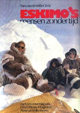 eskimo s mensen zonder tijd met eenreisverslag vprinses margriet en pieter v vollenhoven PDF