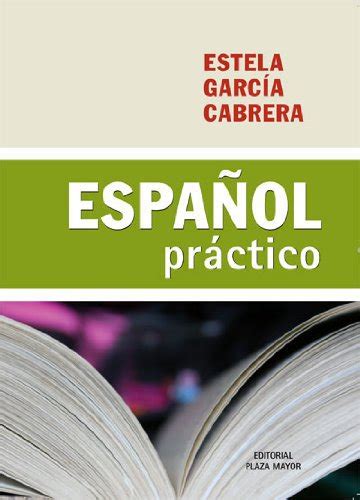 espanol practico estela garcia PDF