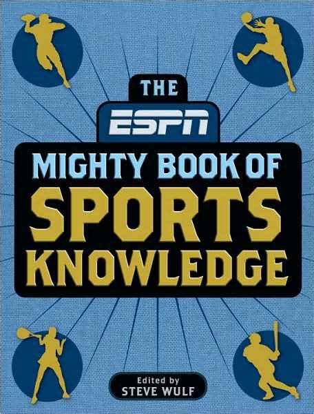 espn the mighty book of sports knowledge Reader