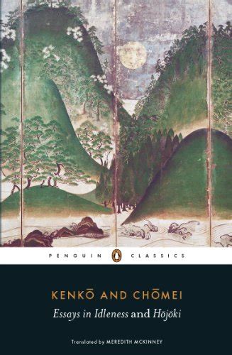 essays in idleness and hojoki penguin classics Kindle Editon