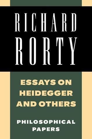 essays on heidegger and others essays on heidegger and others Reader