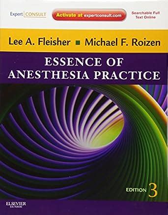 essence of anesthesia practice expert consult online and print 3e Doc
