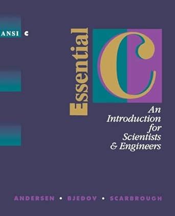 essential c an introduction for scientists and engineers Kindle Editon